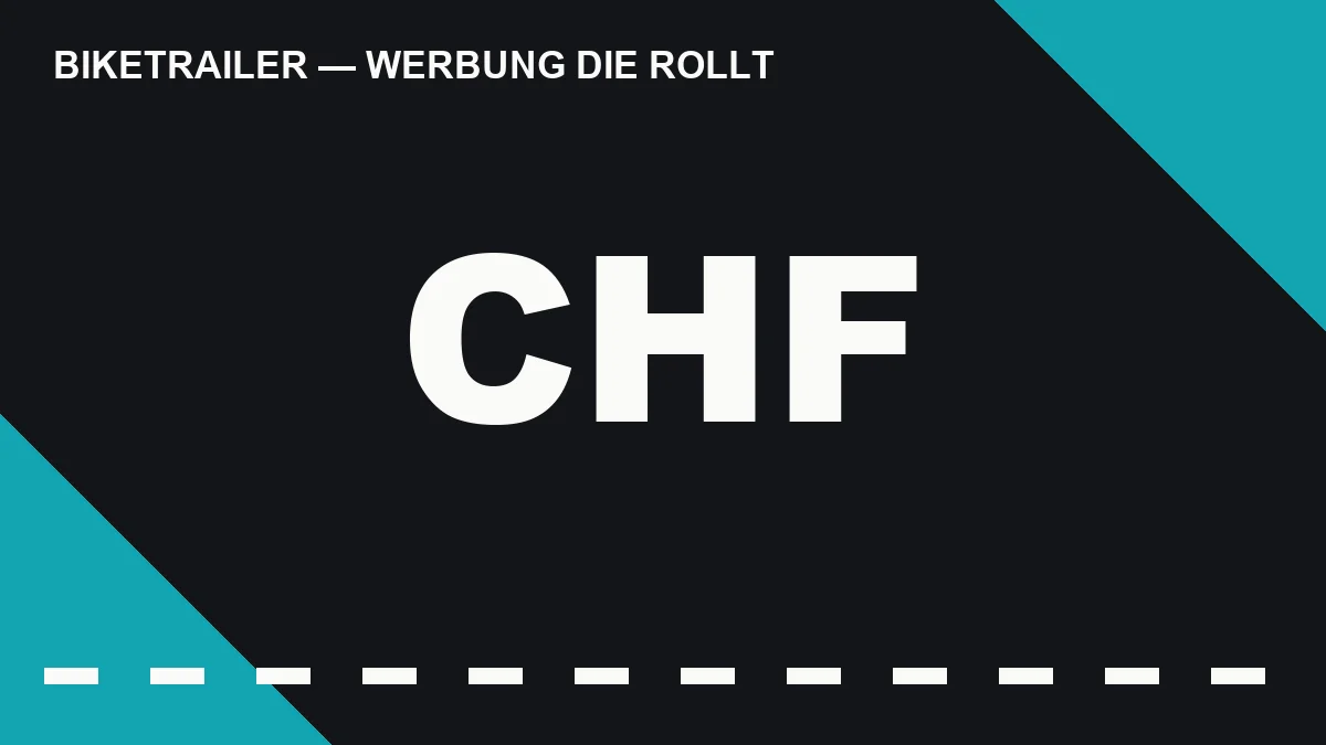 CHF — die Kosten von Aussenwerbung im Vergleich